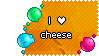 I love cheese