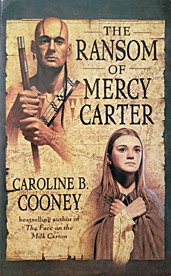 The Ransom of Mercy Carter by Caroline B. Cooney
