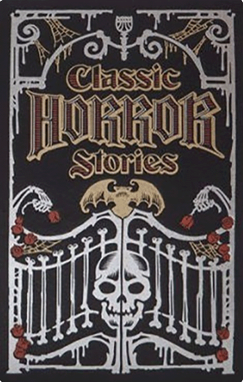 Classic Horror Stories (compendium) by Various
