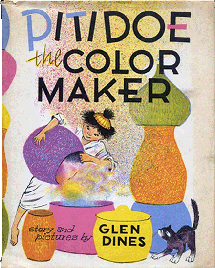 Pitidoe the Color Maker by Glen Dines