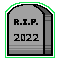 pixel tombstone that reads R.I.P. 2022