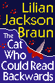The Cat Who Could Read Backwards by Lilian Jackson Braun